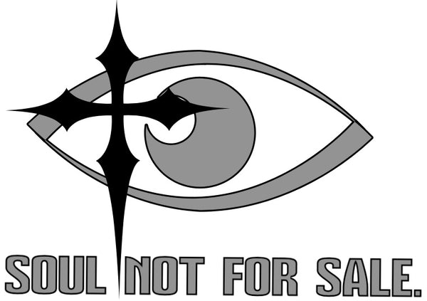 SOUL NOT FOR SALE